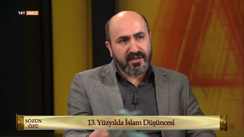 Sözün Özü 16. Bölüm ( Razi ve İslam Düşüncesi Yenilenme Çağı 13. Yüzyıl İslam