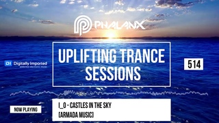 DJ Phalanx - Uplifting Trance Sessions EP. 514 []