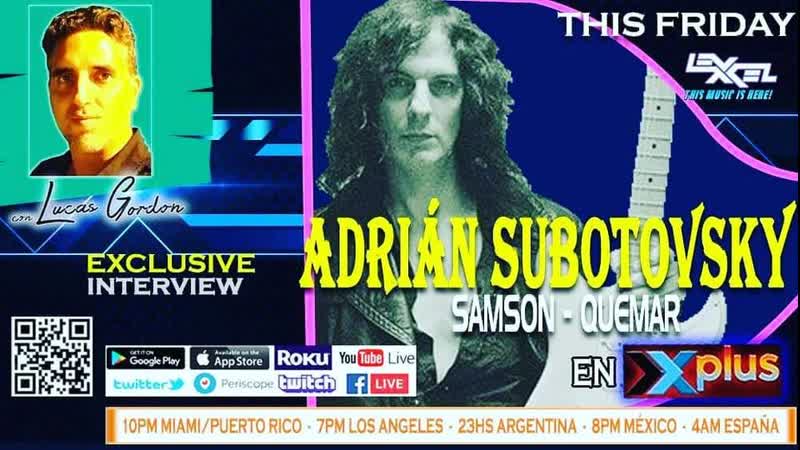 X PLUS entrevista ADRIAN SUBOTOVSKY 30 Julio