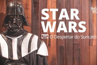 Star Wars - O Despertar do Suricato