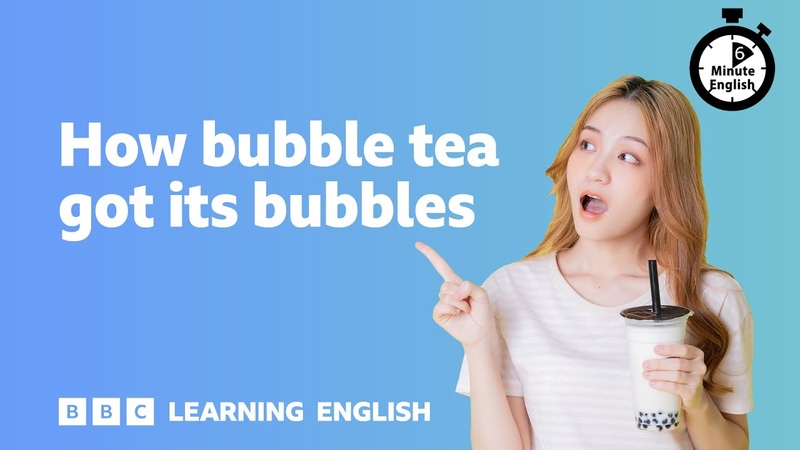 How bubble tea got its bubbles 6 Minute