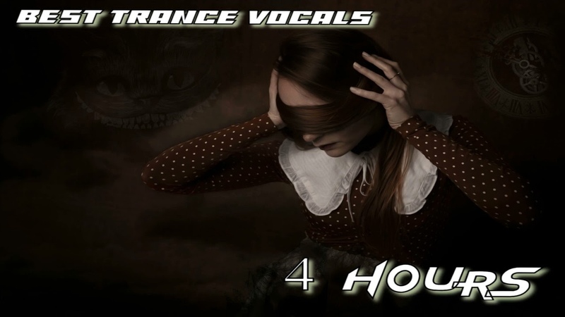 4 HOURS of GREAT Trance Music, , Vocal Trance Mix v.