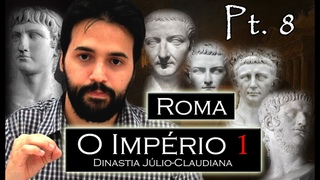 ROMA pt.8 - A Dinastia Jlio-Claudiana: os descendentes de Augusto e o Ano dos 4 Imperadores
