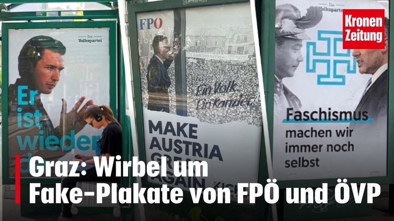 Nazi Symbolik Graz: Wirbel um Fake Plakate von FPÖ und Ö VP,
