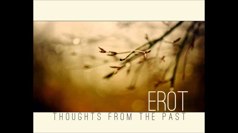 Erot Thoughts From The Past Full