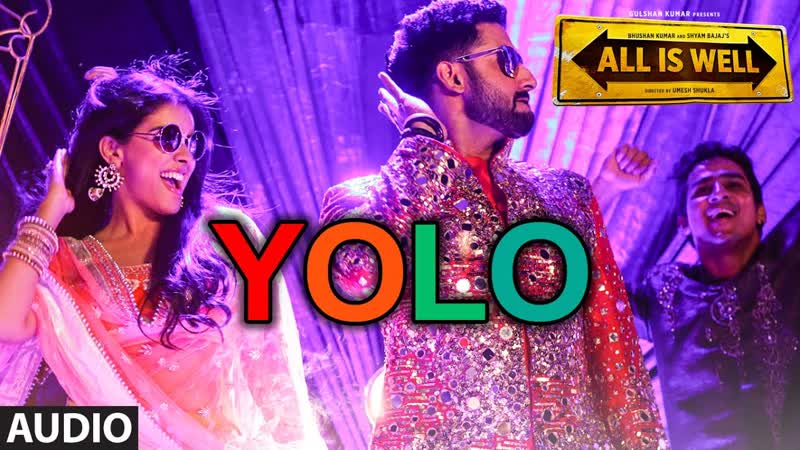 YOLO Full AUDIO Song, Shree Raamachaandra, All Is Well, Dr Zeus, T
