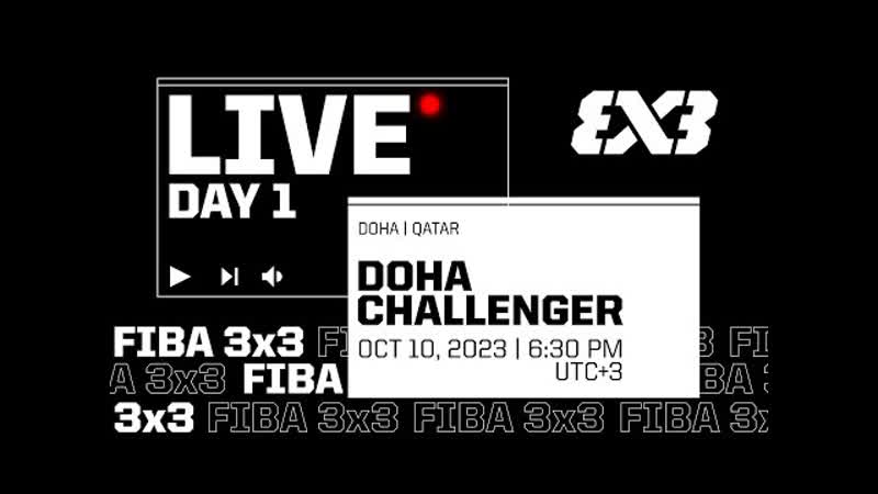 RE LIVE, FIBA 3x3 Expo Doha Challenger 2023, Qualifier for Abu Dhabi Masters, Day