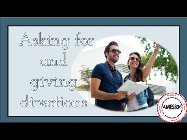 Asking for and giving directions: English