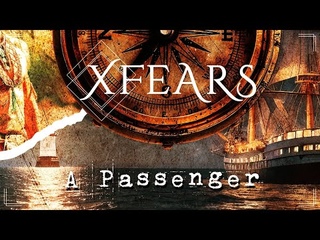 XFEARS - A Passenger (2024) (Official Video)