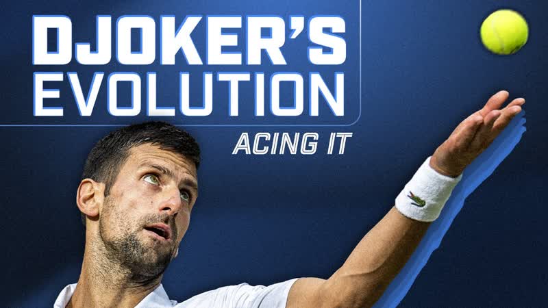 Novak Djokovics serve once held him back. So he reinvented it to become the GOAT, Acing