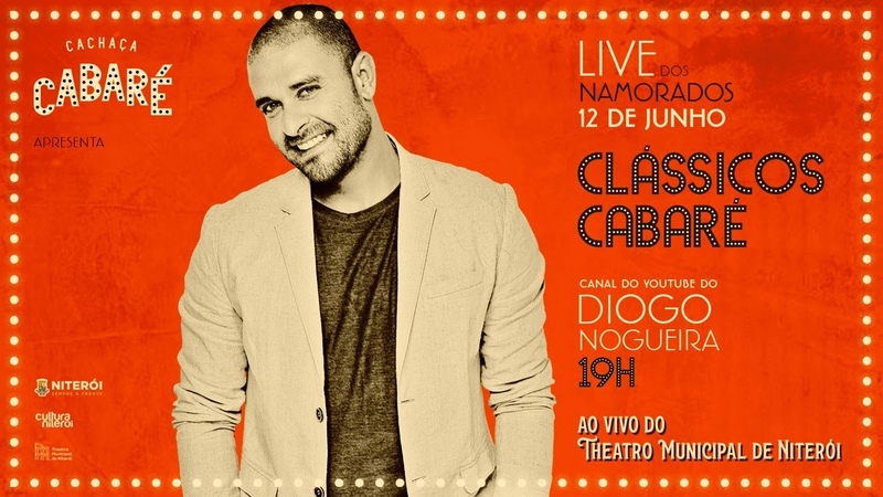 LIVE DOS NAMORADOS DIOGO NOGUEIRA, CLÁ SSICOS