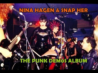 NINA HAGEN & SNAP HER THE PUNK DEMOS LP 1995 full unreleased album