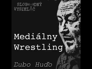 Mediálny Wrestling 87 - 2023-07-18 doc. RNDr. Miroslav Iliaš, PhD.