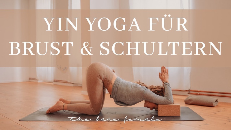 Yin Yoga für Brust Schultern , Befreiung alter