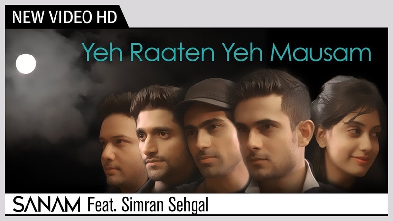 Yeh Raaten Yeh Mausam SANAM Feat. Simran Sehgal, Kishore Kumar, Music