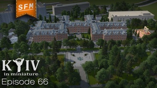 КПИ им. ИГОРЯ СИКОРСКОГО | Cities Skylines | Kyiv in miniature №66