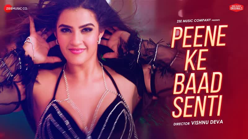 Peene Ke Baad Senti Kavya Thapar, Sakshi Holkar, Samar M, Vivek Kar, Kumaar, Zee Music