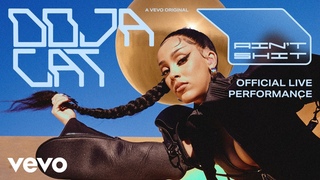 Doja Cat - Ain’t Shit (Official Live Performance) | Vevo