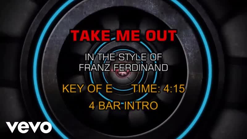 Franz Ferdinand Take Me Out (