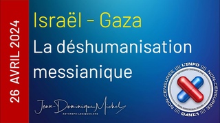 La dshumanisation messianique