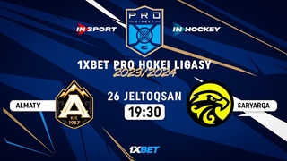 ALMATY - SARYARQA   1xBet PRO HOKEI LIGASY 2023