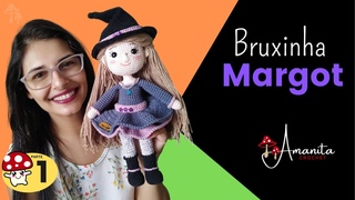 ∙∘○ amigurumi ○∘∙ Bruxinha Margot » 1/3