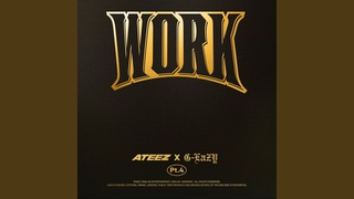 WORK Pt.4 - ATEEZ X G-Eazy