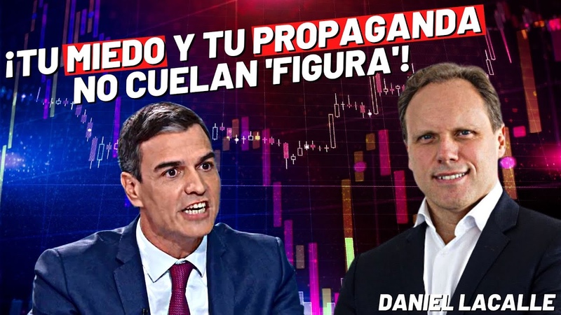 Daniel Lacalle pulveriza las mentiras económicas de Sánchez en el debate: No