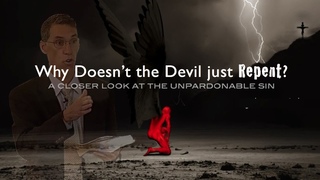 Why Doesn’t the Devil Repent?