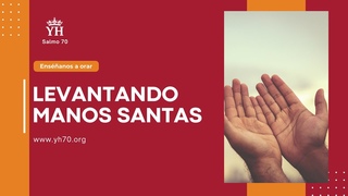 Levantando manos santas | 1 Timoteo 2:8