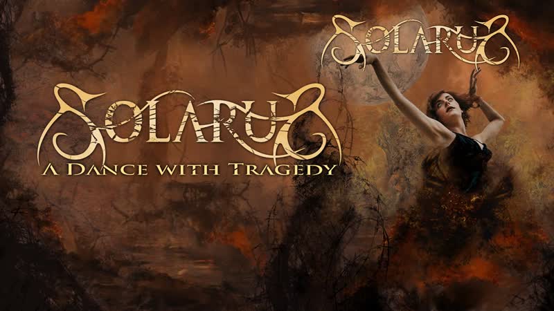 SOLARUS ft. Vicky Psarakis A Dance with Tragedy (official