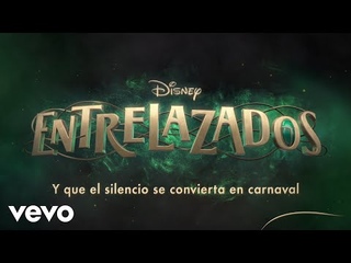 Carnaval toda la vida (De “Disney Entrelazados“ I Disney+ | Lyric Video)