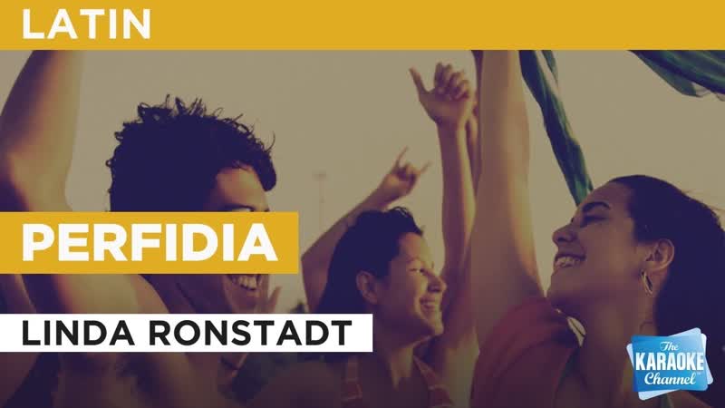Perfidia : Linda Ronstadt, Karaoke with