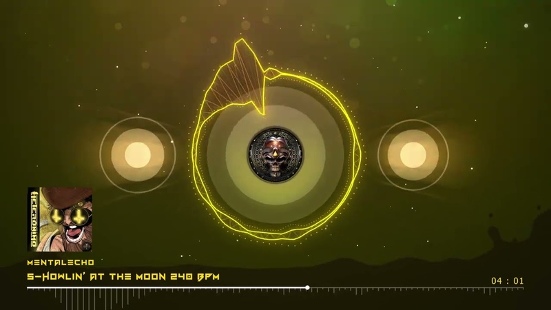 Mentalecho Howlin at the Moon (240) Hitech, E Trance, Psytrance,
