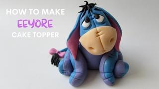 Eeyore Cake Topper Tutorial