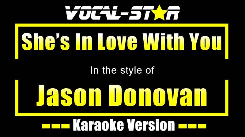 Shes In Love With You Karaoke, Jason Donovan Karaoke