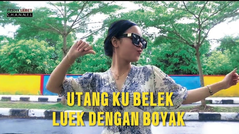 UTANGKU BELEK LUEK DENGAN BOYAK ( LELAH KU BOWOS) ADI DIALOGUE LAGU SASAK