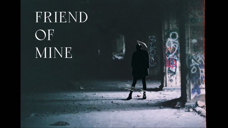 FRIEND OF