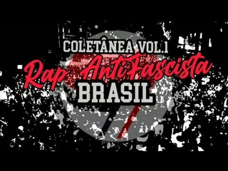 Coletânea Rap Antifascista Brasil | Vol. 1
