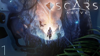 Scars Above ► Научно-фантастический экшн шутер | Начала заново ► Vol.1