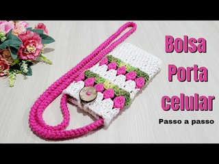 BOLSA PORTA CELULAR EM CROCHE COM FLORES DE TULIPAS EM CROCHE