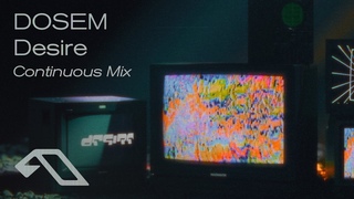Dosem - Desire Continuous Mix