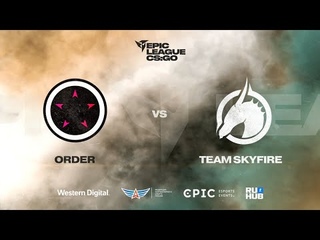 ORDER vs Team Skyfire - EPIC Oceania League Spring 2021 - map2 - de_nuke StreamRoSS