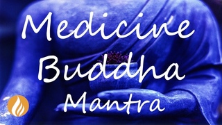 Medicine Buddha Mantra by Mahadevi Ma Teyata Om Bekanze Maha-Bekanze