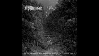 Mithrandir (Finland)  Towards the Spires of Dol Guldur  2023 full length