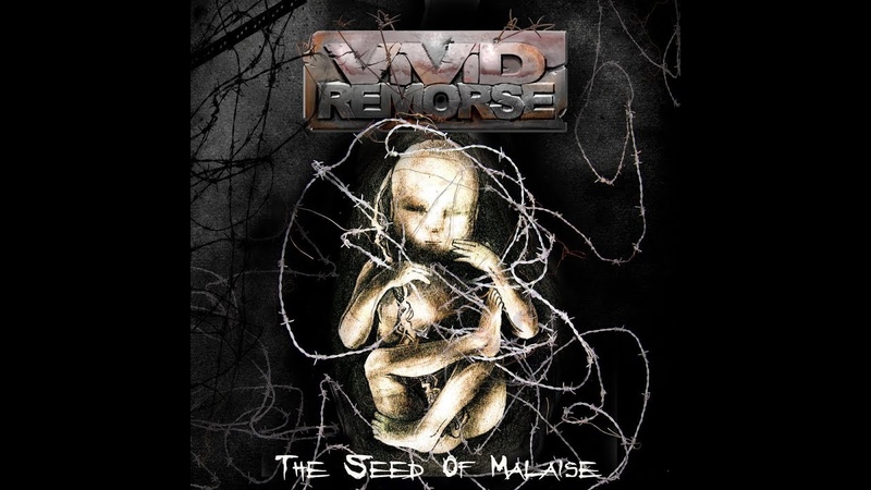 Vivid Remorse The Seed of Malaise Full Album