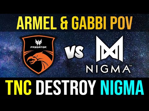 How TNC 2 0 NIGMA Armel Gabbi POV We Play Ani Major DOTA