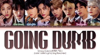 Stray Kids & Alesso, CORSAK ’Going Dumb’ Lyrics (Color Coded Lyrics)
