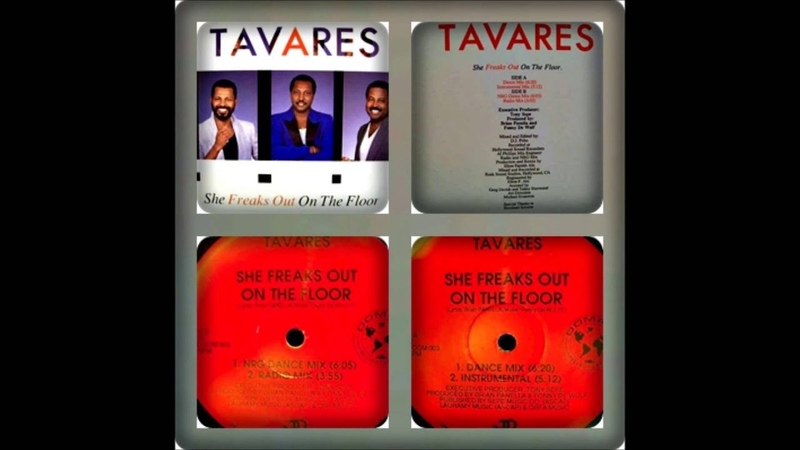 TAVARES SHE FREAKS OUT ON THE FLOOR ( DANCE MIX, NRG DANCE MIX