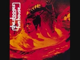 The Stooges-Funhouse- L.A Blues